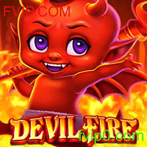 Descubra o Mundo de Emoções e Aventura em DevilFire com FVIP.COM